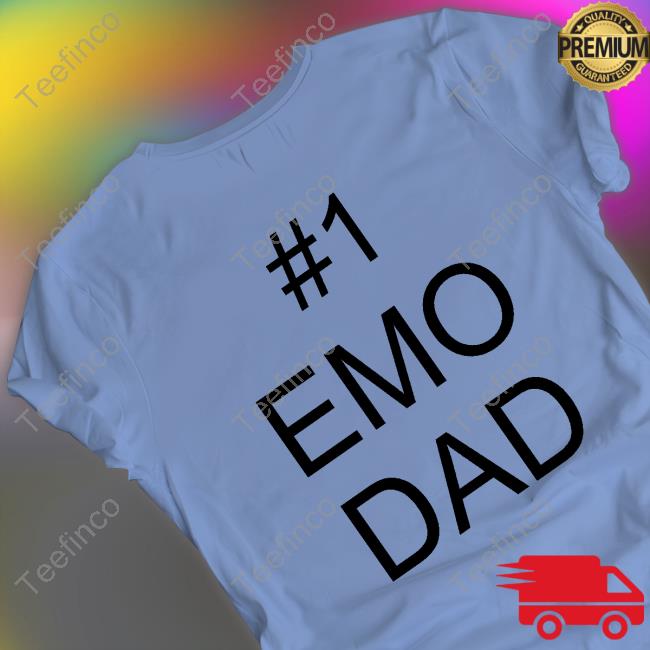 #1 Emo Dad Funny T Shirt Shirts That Go Hard Shop